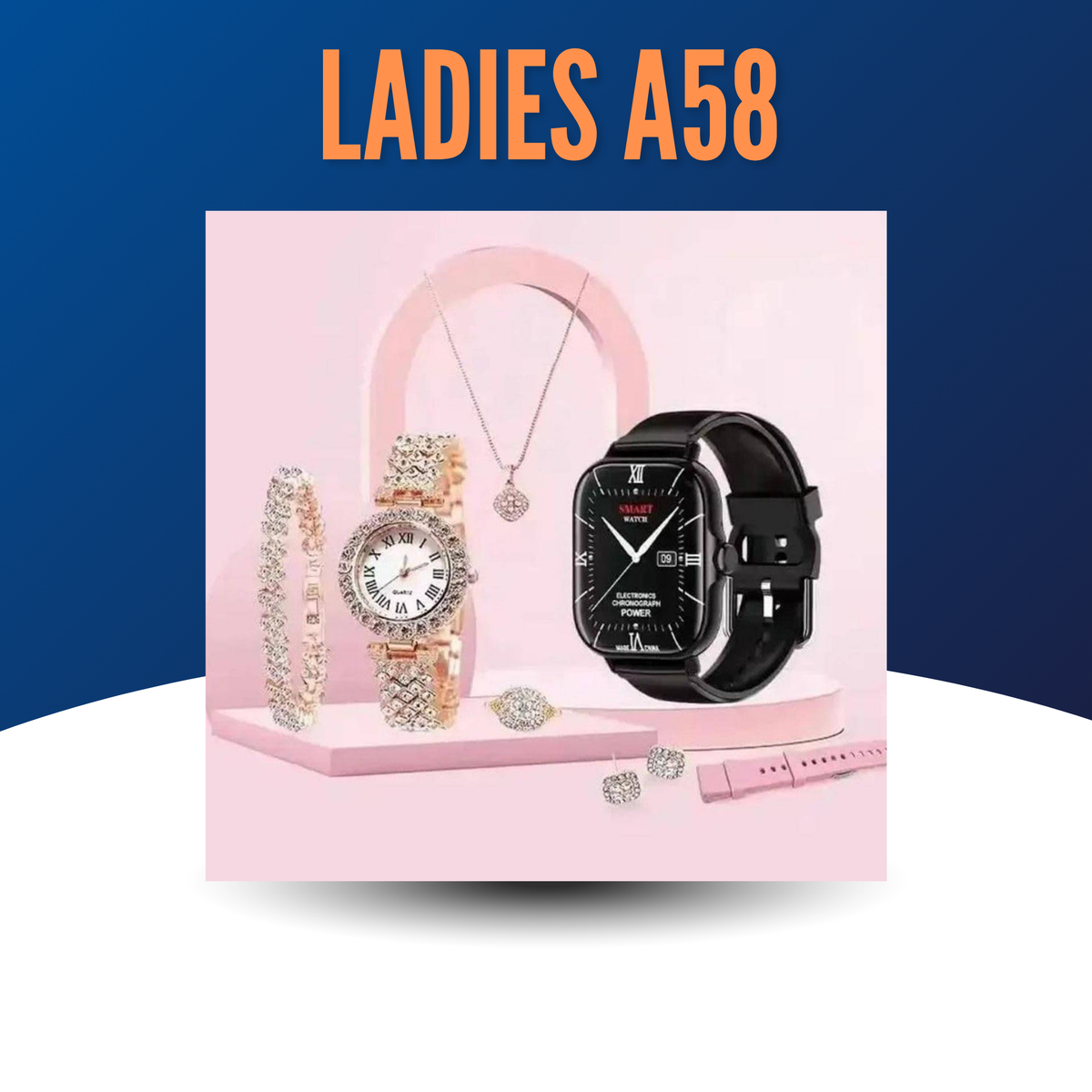 Ladies Smart Watch A58 Original